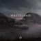 Wasteland - Trivecta lyrics