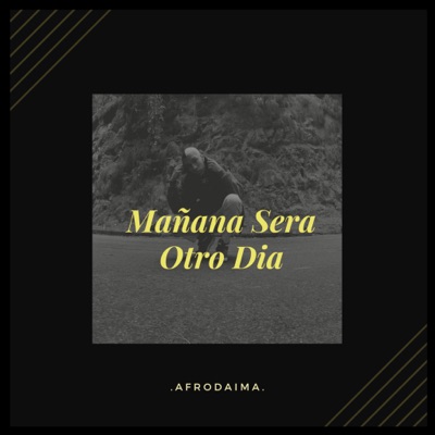 Mañana Será Otro Día - Single