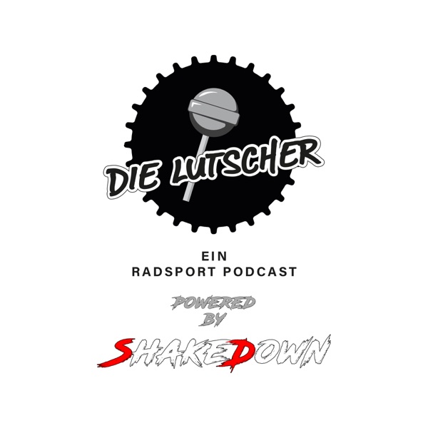 Die Lutscher - Ein Radsport-Podcast powered by ShakeDown cover