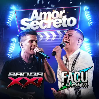 Amor Secreto (feat. Facu Y la Fuerza) - Single - Banda XXI