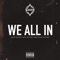 We All In (feat. Rah Digga & Blacastan) - Outerspace lyrics