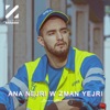 Ana Nejri w Zman Yejri - Single