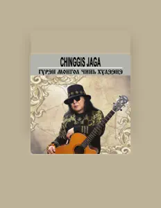 Chinggis Jaga을(를) 듣고, 뮤직 비디오를 보고, 약력을 읽고, 투어 일정 등을 확인하세요!