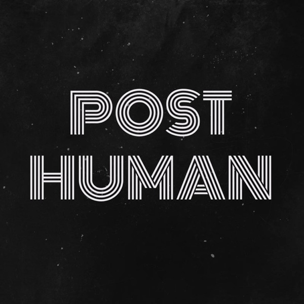 Post Human