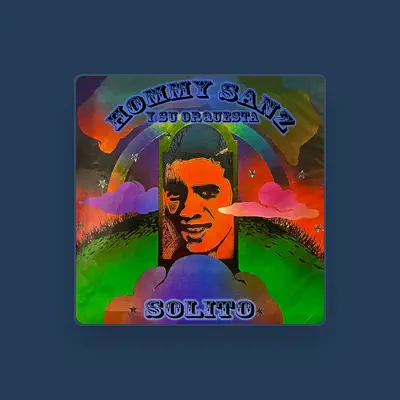 Listen to Hommy Sanz Y Su Orquesta, watch music videos, read bio, see tour dates & more!