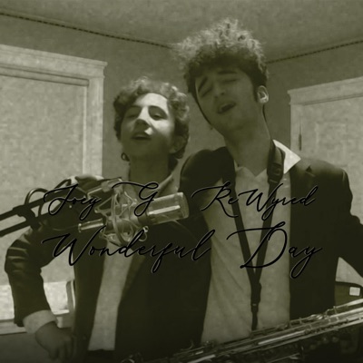 Wonderful Day (feat. Joey G) - Single