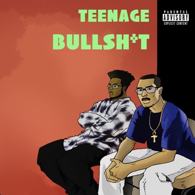 Teenage Bullshit