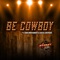 Be Cowboy (PBR Anthem) artwork