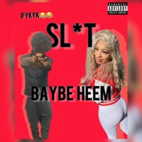 Slut - Single - Baybe Heem
