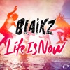 Life Is Now (Radio Edit)