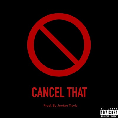 Cancel That - Single