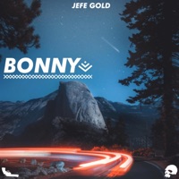 Bonny - Single - Jefe Gold