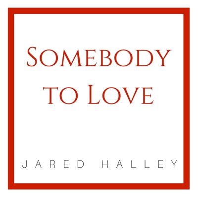 Somebody To Love - Single