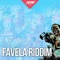 Favela Riddim artwork