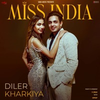 Miss India - Single - Diler Kharkiya