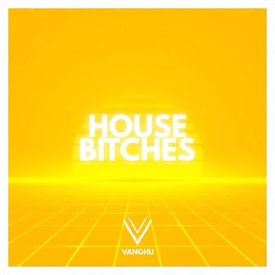 House Bitches - Single