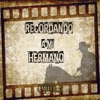 Recordando a Mi Hermano - Single