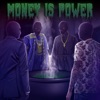 Money Is Power - Single