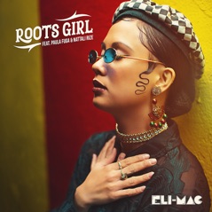 Roots Girl (feat. Paula Fuga & Nattali Rize) - Single