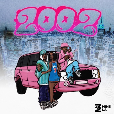 2002 (feat. Corey Lee, Ish Williams, Jus' O, Jizza Raw, Matty Moonshine & Army Zenn) - Single