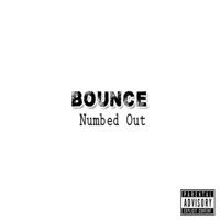 Bounce (Numbed Out) [mortarteam] - Single - Kill-a-Flowz