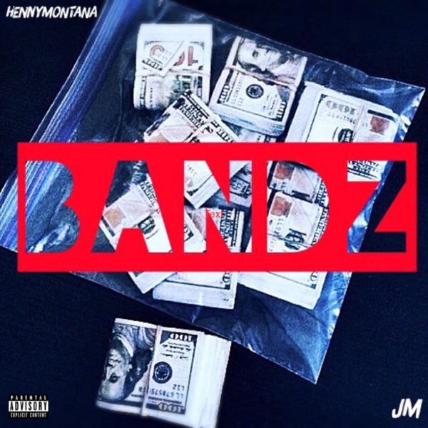 Bandz (feat. Henny Montana)