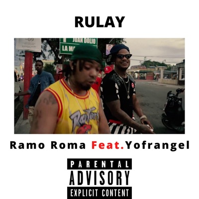 Rulay (feat. Yofrangel) - Single