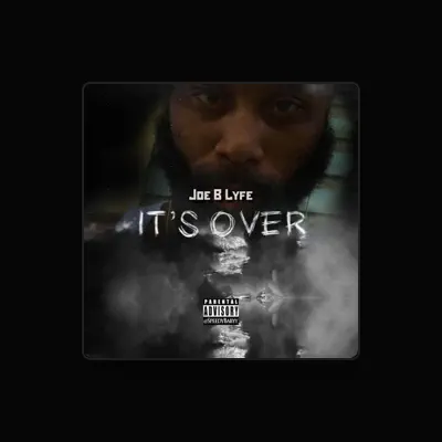 Listen to Joe B Lyfe, watch music videos, read bio, see tour dates & more!
