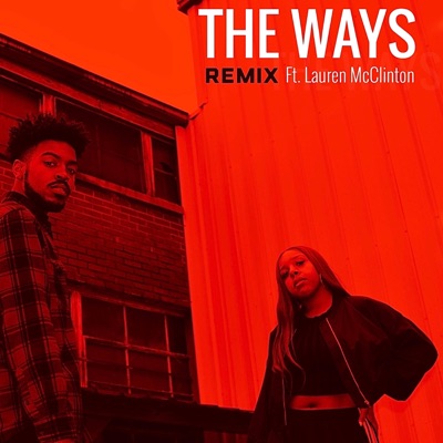 The Ways (feat. Lauren McClinton) [Remix] - Single