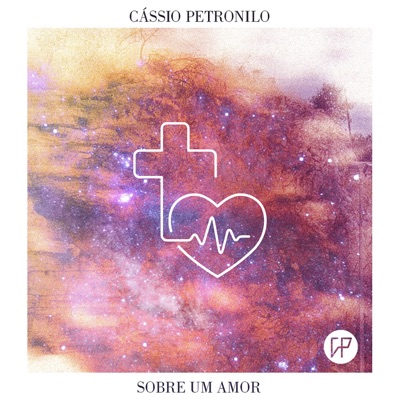 Sobre um Amor (feat. Bruno Araújo, Jarlandson Araújo & Maria Joycyane) - Single