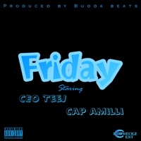 Friday (feat. Cap Amilli) - Single - Ceo Teej