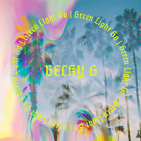 Green Light Go-Becky G.