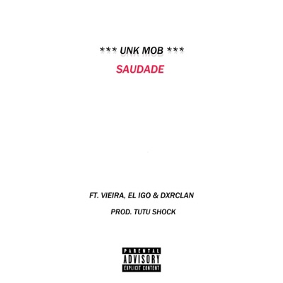 Saudade (feat. VIEIRX, El Igo & Derclan) - Single
