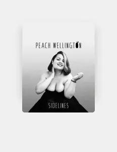 Listen to Peach Wellington, watch music videos, read bio, see tour dates & more!