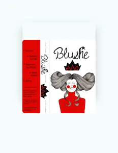 Dengarkan Blushe, tonton video musik, baca bio, lihat tanggal tur & lainnya!