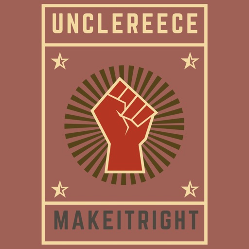 Art for Make It Right by Uncle Reece