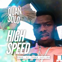 High Speed - Single - Quan Solo