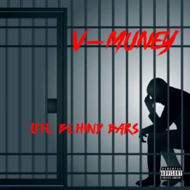 Life Behind Bars V-Muney