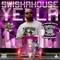 Swisha House Baller - Highway Yella & DJ Michael 