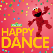 Happy Dance - Elmo, Abby Cadabby, Cookie Monster, Big Bird, Oscar the Grouch &amp; Snuffleupagus Cover Art