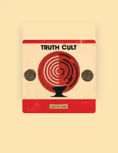 Listen to Truth Cult, watch music videos, read bio, see tour dates & more!