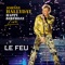 Le feu (Live) - Single