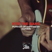 Pursuit of Happiness by Kyd the Band