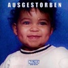 Ausgestorben - Single