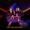 Damn Gurl (feat. Monxx) - DirtySnatcha lyrics