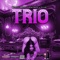Trio - Maestro Don, Starface, TrizO & Konsequence Muzik lyrics