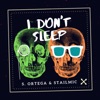 I Don't Sleep (feat. Stailmic) - Single