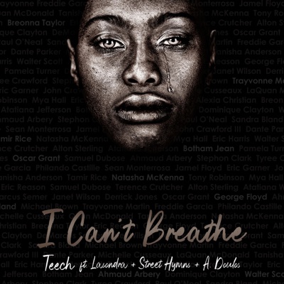 I Can't Breathe (feat. Lasondra, Street Hymns & a. Doulos) - Single