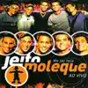 Jeito Moleque - Meu Jeito Moleque (Ao Vivo)