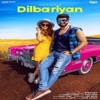 Dilbariyan - Single